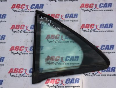 Geam fix stanga spate Mercedes E-Class W212 2010-2015 2.2 CDI Limuzina