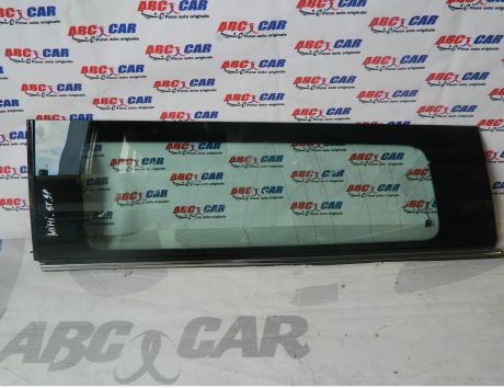 Geam caroserie stanga spate Mini Cooper R55 2007-2014