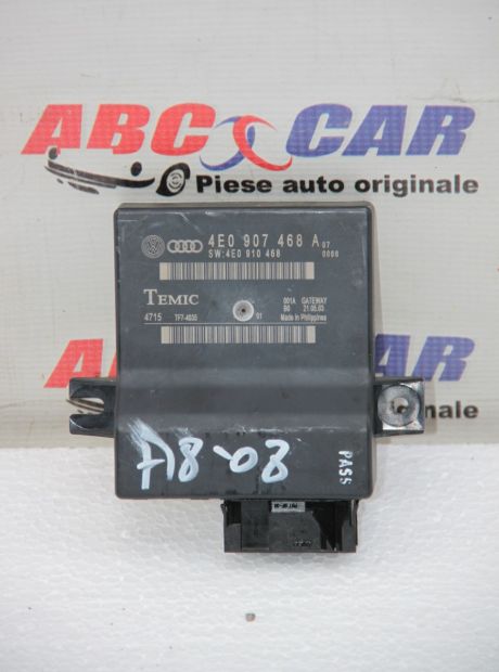 Modul gateway Audi A8 4E D3 4.2 TDI 2003-2009 4E0907468A