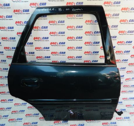 Usa dreapta spate Opel Vectra B combi 1995-2002